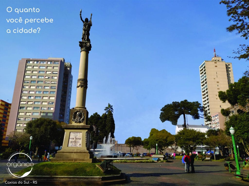Você percebe a cidade de Caxias do Sul? 4 Praça Dante Alighieri sem um marco de referência